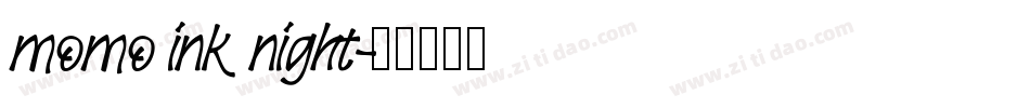 momo ink night字体转换